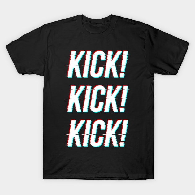 Hardstyle - Kick T-Shirt by SNZLER